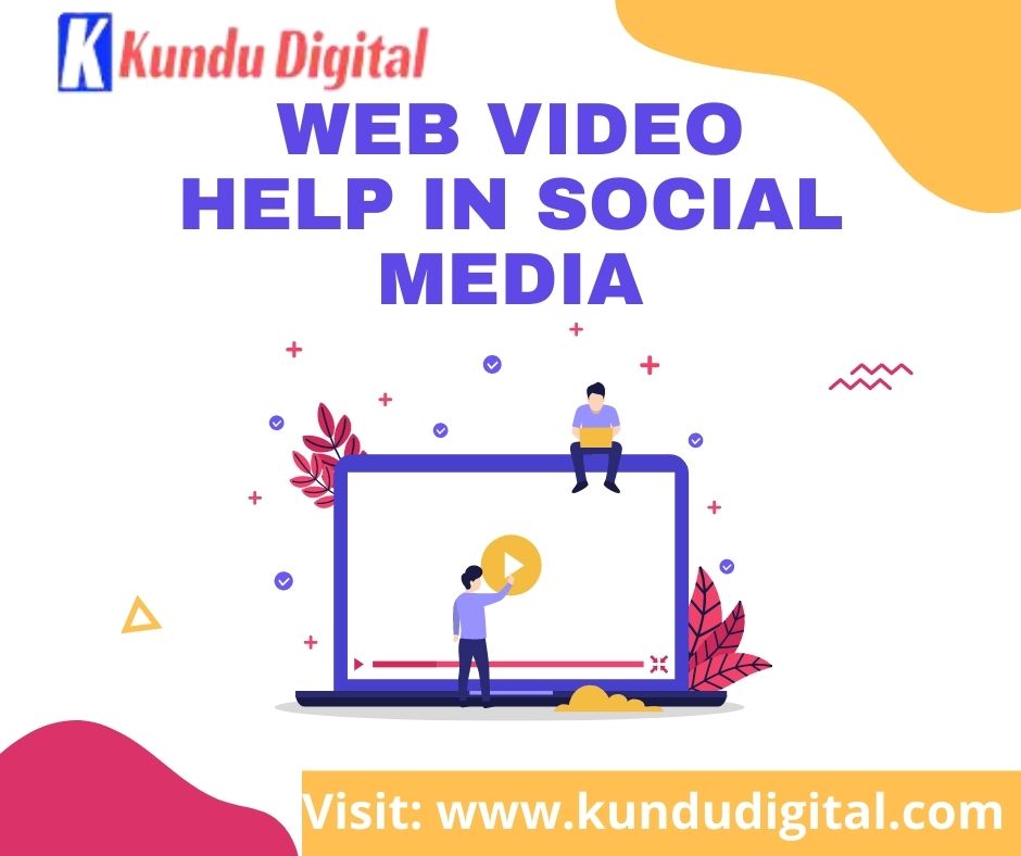 Web Video Help in Social Media