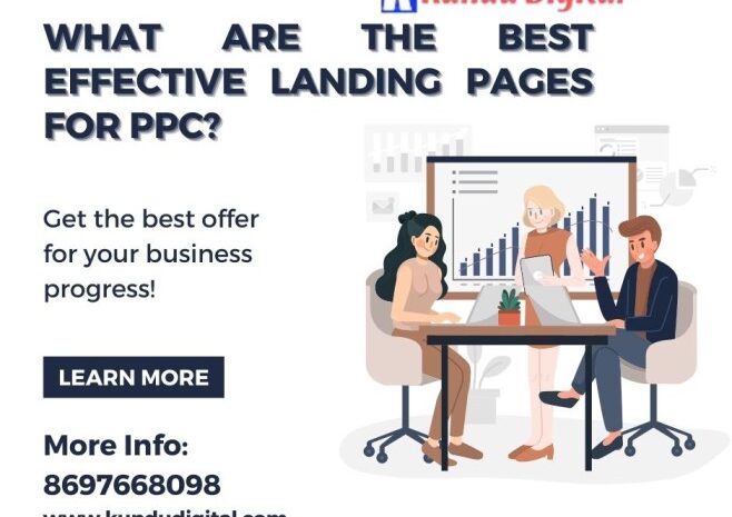 What are The Best Effective Landing Pages for PPC