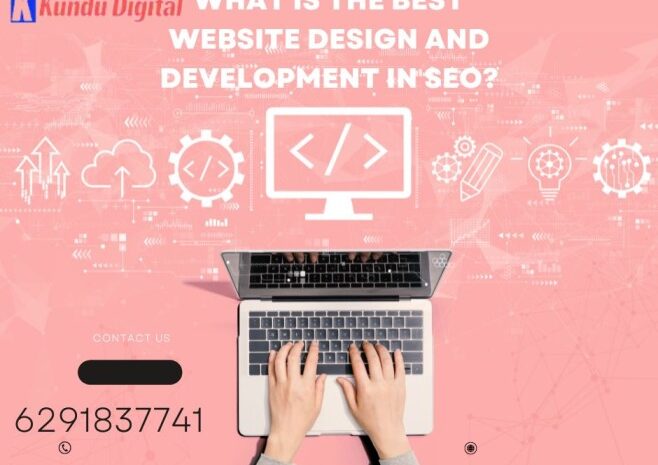 Best Website Design and Development in SEO