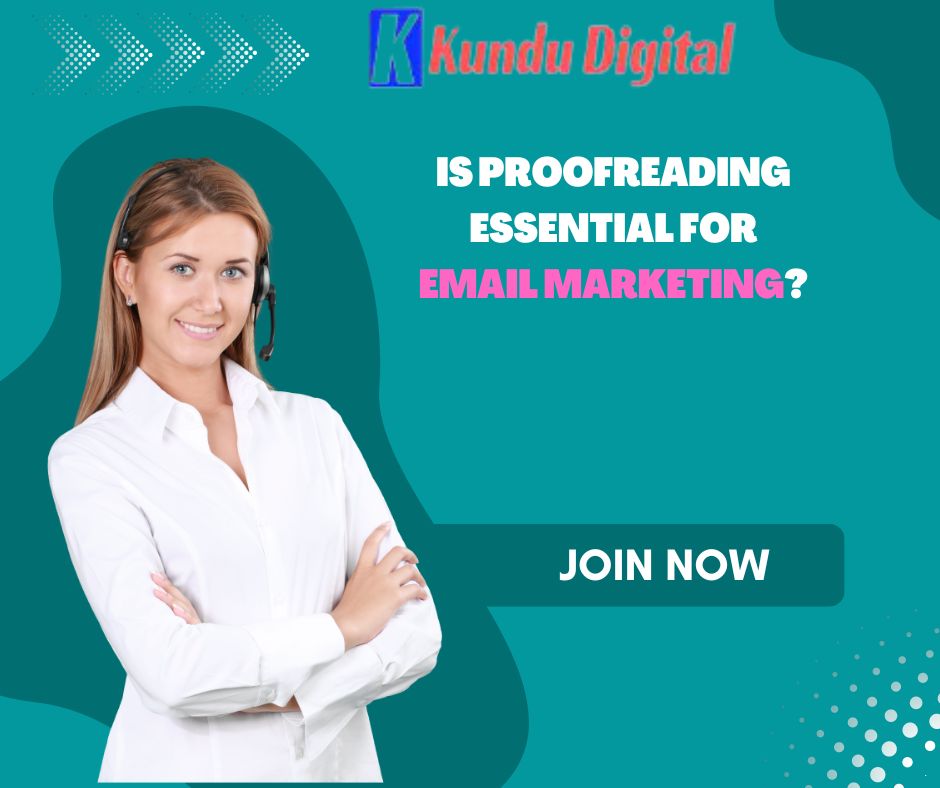 Proofreading Essential For Email Marketing