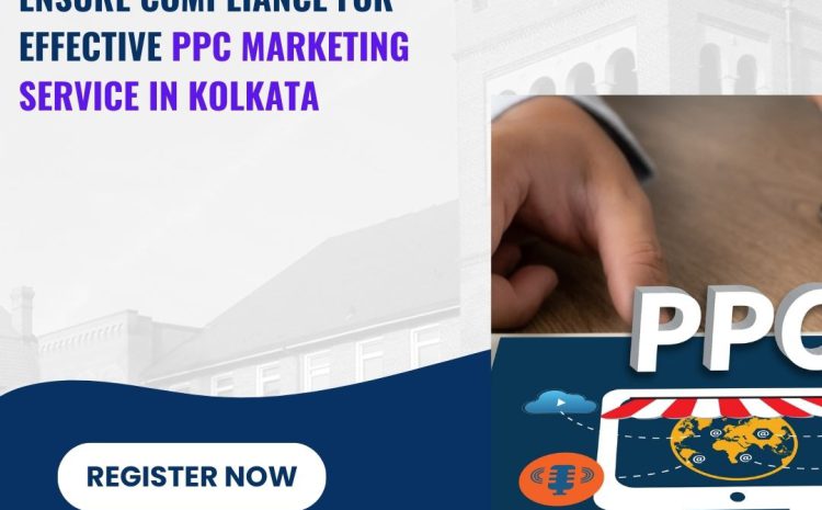 Ensure Compliance for Effective PPC Marketing